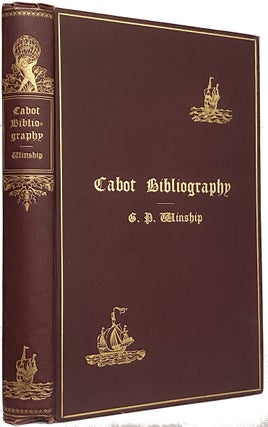 Item #40709 Cabot Bibliography. With an Introductory Essay on the Careers of The Cabots, based...