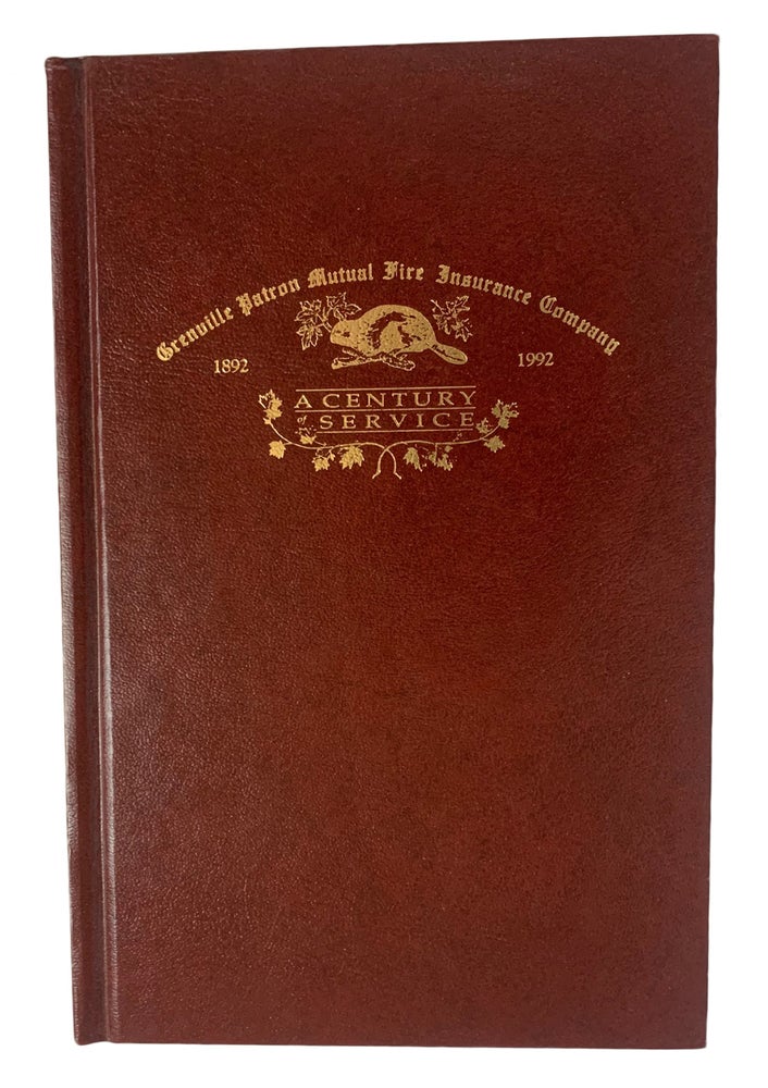 Item #40986 Grenville Patron Mutual Fire Insurance Comapny 1892-1992, A Century of Service. Gerald M. SNYDER.