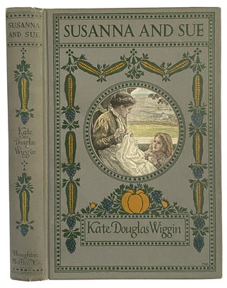 Item #41147 Susanna and Sue. With illustrations by Alice Harmer Stephens and N.C. Wyeth. Kate...