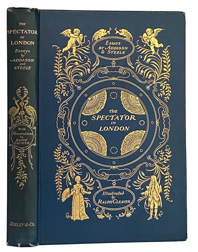 Item #41203 The Spectator in London. Essays by Addison and Steele. Illustrated by Ralph Cleaver. Joseph ADDISON, Richard Steele.
