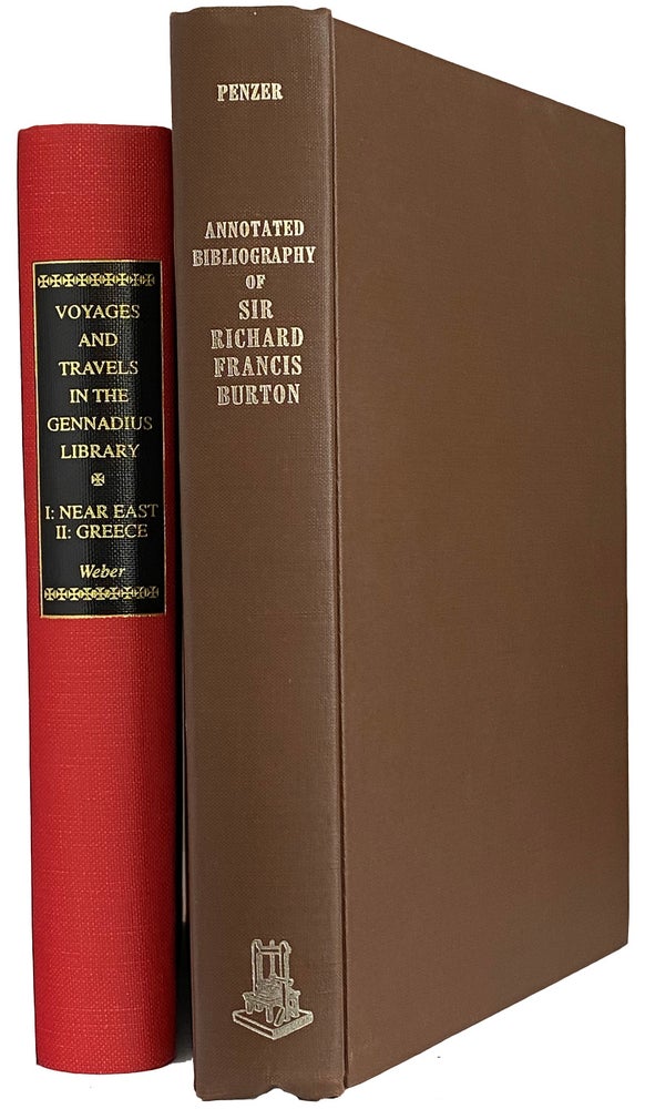 Item #41343 An Annotated Bibliography of Sir Richard Francis Burton, K.C.M.G. With Preface by F. Grenfell Baker. Sir Richard Francis. PENZER BURTON, Norman.