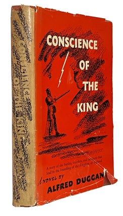 Item #41432 Conscience of the King. Alfred DUGGAN