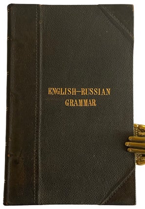Item #41448 English-Russian Grammar, or Principles of the Russian Language. Charles Philip REIFF