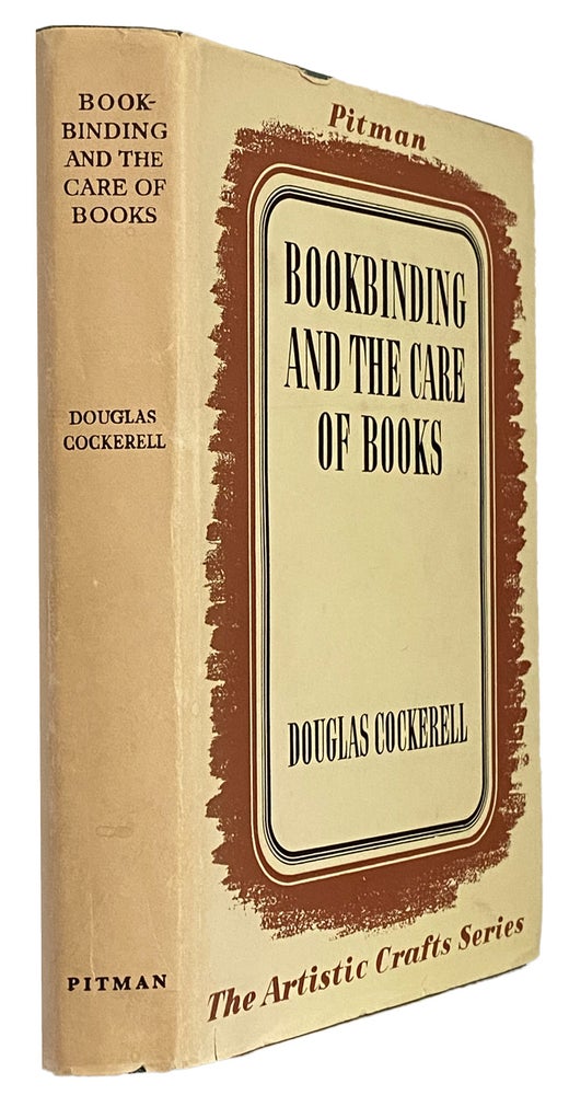 Item #41451 Bookbinding and the Care of Books. A Text-Book for Book-Binders and Librarians. Douglas COCKERELL.