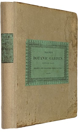 The Botanic Garden. Consisting of Highly Finished Representations of Hardy Ornamental Flowering...