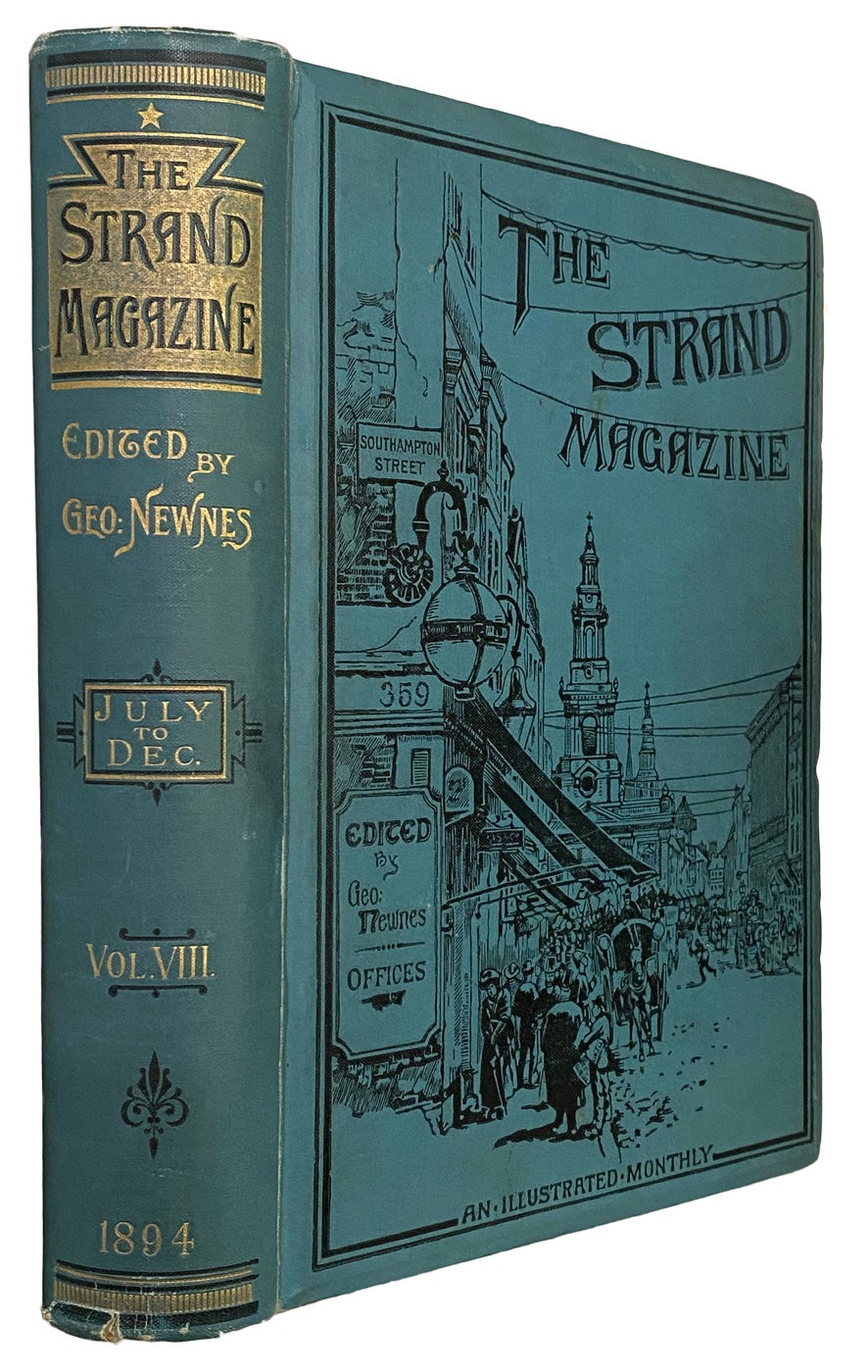 The Strand Magazine. An Illustrated Monthly. Vol. VIII. July to December.  1894 by A. CONAN DOYLE, George Newnes on Patrick McGahern Books - 