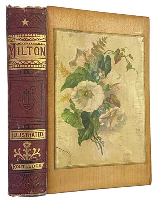 Item #41510 The Poetical Works of John Milton. A New Edition, Carefully Revised from the Text of...
