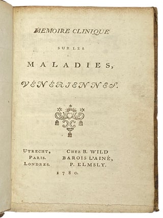 Memoire Clinique Sur Les Maladies V&sbquo;n&sbquo;riennes. Medicine. Veneral Disease. -, LEF, BURE.