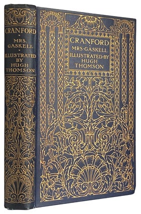 Item #41614 Cranford. With a Preface by Anne Thackeray Ritchie and Illustrations by Hugh Thomson....