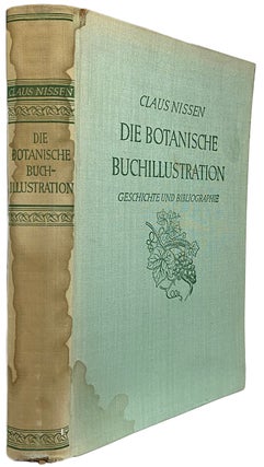 Item #41654 Die Botanische Buchillustration . Ihre Geschichte und Bibliographie. [2 Volumes in...