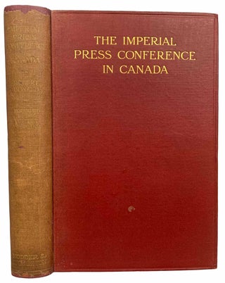 Item #42009 The Imperial Press Conference in Canada. Robert DONALD