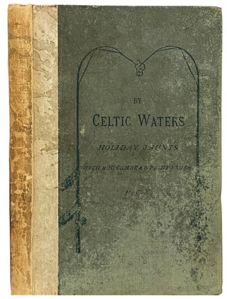 Item #42089 By Celtic Waters. Holiday Jaunts with Rod Camera & Paint Brush. By C.K. Illustrated....