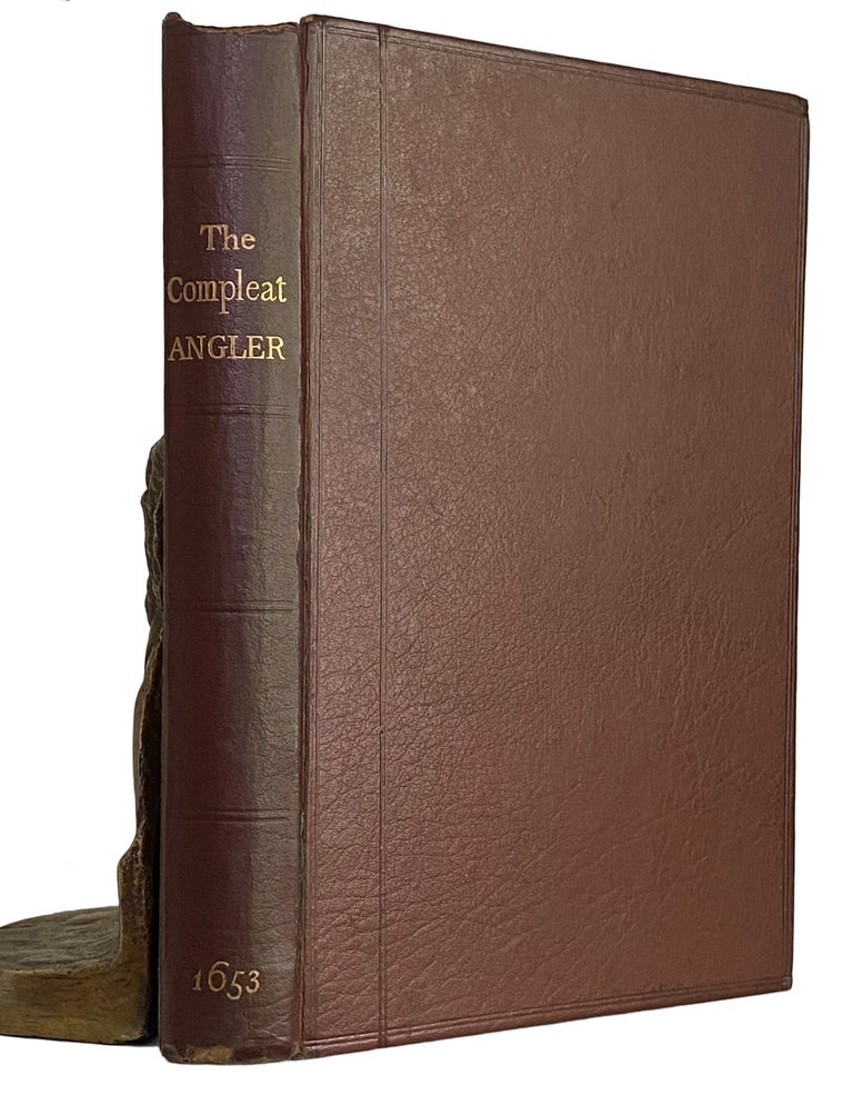 Item #42106 The Complete Angler; or, The Contemplative Man's Recreation. Being a facsimile reprint of the first edition, published in 1653. Izaak WALTON.