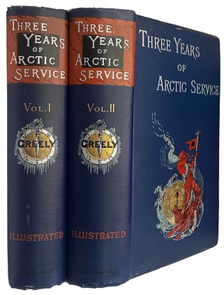 Item #42113 Three Years of Arctic Service. An Account of the Lady Franklin Bay Expedition of...