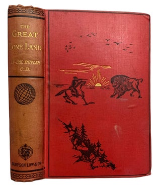 Item #42322 The Great Lone Land: A Narrative of Travel and Adventure in the North-West of...