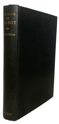 Item #42325 The Book of Talbot. Violet CLIFTON
