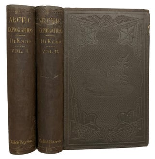 Item #42341 Arctic Explorations: The Second Grinnell Expedition in Search of Sir John Franklin,...