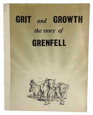 Item #42377 Grit and Growth. The Story of Grenfell. Cover design by F. Grimes. A. I. YULE