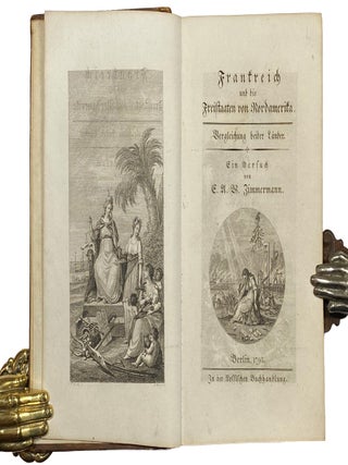 Frankreich und die Freistaaten von Nordamerika. Verglichen in Hinsicht ihrer L&bdquo;nder, ihrer. A. W. ZIMMERMAN, behard.