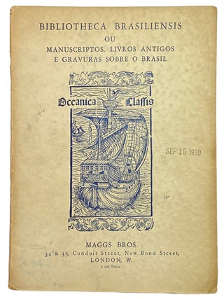 MAGGS Bros. Catalogue 546. Bibliotheca Brasiliensis. Catalogo Annotado de Livros Raros de Alguns. ANONYMOUS.