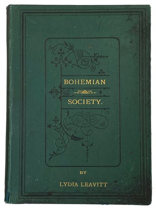 Bohemian Society. Lydia LEAVITT.
