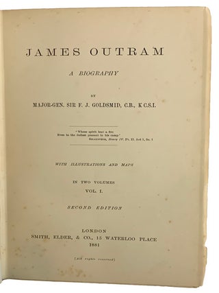 James Outram. A Biography. In Two Volumes.