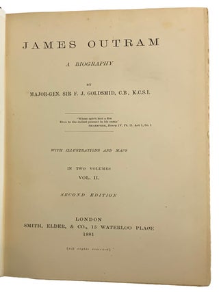 James Outram. A Biography. In Two Volumes.