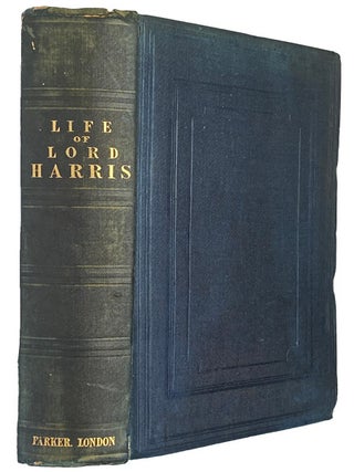 Item #42757 The Life and Services of General Lord Harris, G.C.B., during His Campaigns in...