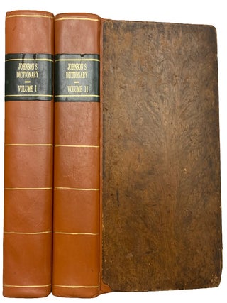 A Dictionary of the English Language in which The Words are deduced from their Originals, and. Samuel JOHNSON.
