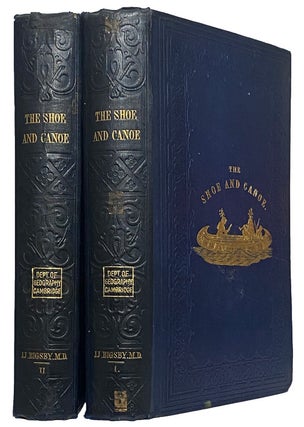 Item #43517 The Shoe and Canoe, or Pictures of Travel in The Canadas. Illustrative of Their...