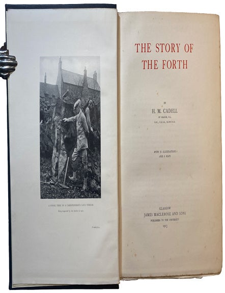 Item #43717 The Story of the Forth. H. M CADELL.