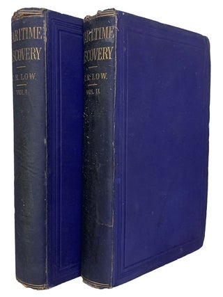 Maritime Discovery: A History of Nautical Exploration from the Earliest Times. Charles Rathbone LOW.