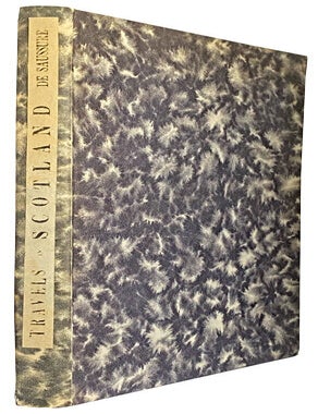 Item #43760 Travels in Scotland; Descriptive of the State of Manners, Literature, and Science. Translated from the French. L. A. Necker De SAUSSURE.