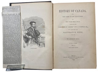 History of Canada, from the time of its discovery, till the union year (1840-41): translated from "L'Histoire Du Canada" of F.X. Garneau, and accompanied with illustrative notes, etc, by Andrew Bell. Second Edition Revised.