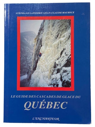 Le Guide des Cascades de Glace du Quebec