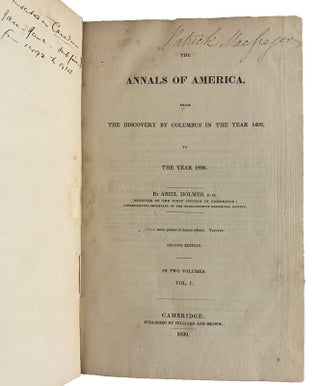 The Annals of America, From The Discovery By Columbus In The Year 1492 to the Year 1826. In Two Volumes.