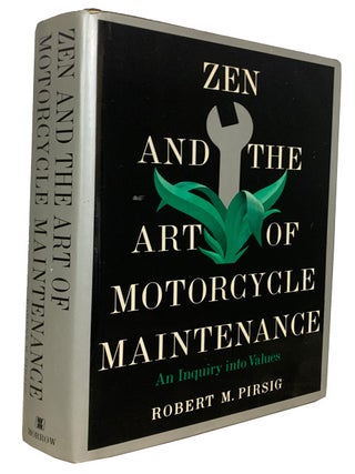 Zen and the Art of Motorcycle Maintenance. An Inquiry into Values