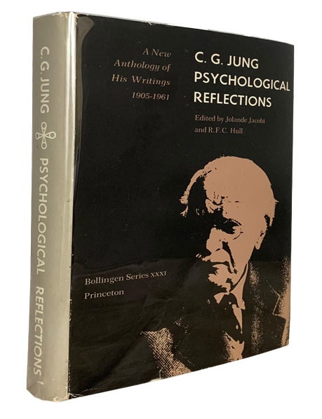 Item #44093 Psychological Reflections. A New Anthology of His Writings, 1905-1961. Selected and Edited by Jolande Jacobi. C. G JUNG.