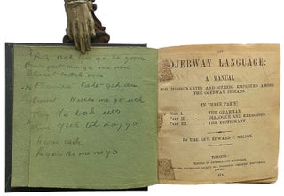 Item #44094 The Ojebway Language: A Manual for Missionaries and Others Employed Among the Ojebway...