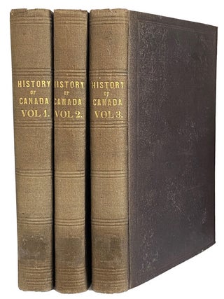 History of Canada, from the time of its discovery, till the union year (1840-41): translated from...