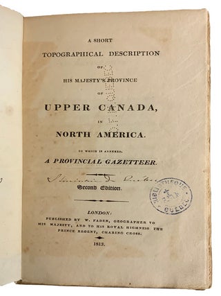 A Short Topographical Description of His Majesty's Province of Upper Canada in North...