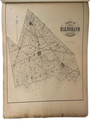 Illustrated Historical Atlas of the County of Haldimand. Compiled Drawn and Published from Personal Examinations and Surveys by H.R. Page & Co.