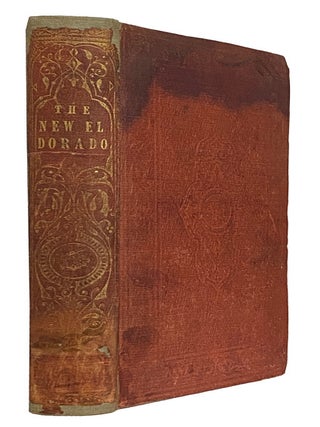 The New El Dorado; or British Columbia. [stated] Second Edition, with a Map and Illustration by the Author.