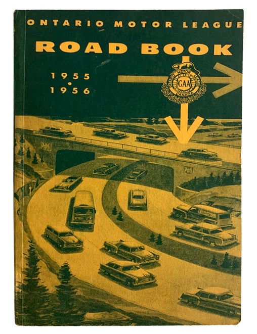 Item #44102 Ontario Motor League Road Book 1955-56 Edition. With Routings, Strip Maps, City Plans, Costums Regulations, Bridges, Ferries and Streamship Services, Populations of Cities and Towns and General Travel Information. AUTOMOTIVE, 1955 - 1956 Ontario Motor League Road Book.