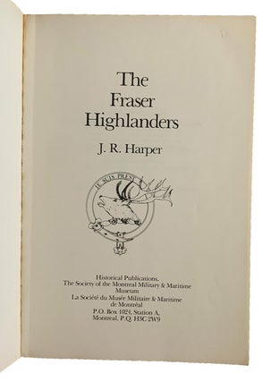 The Fraser Highlanders.