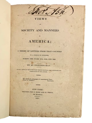 Views of Society and Manners in America; In A Series of Letters from that Country to a Friend in...