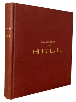 Hull. Son Origine, Ses Progres, Son Avenir