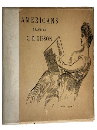 Item #44175 Americans. Charles Dana GIBSON