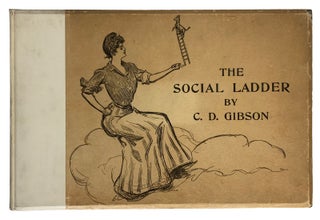 Item #44176 The Social Ladder. Charles Dana GIBSON