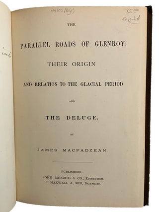 The Parallel Roads of Glenroy: Their Origin and Relation to the Glacial Period of the Deluge.